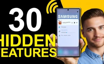 Hidden Samsung Features